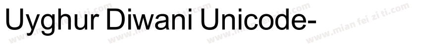 Uyghur Diwani Unicode字体转换